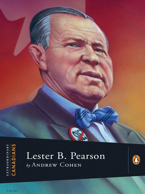 Title details for Lester B Pearson by Andrew Cohen - Wait list